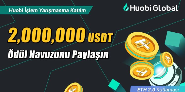 Huobi Global, Ethereum Birleşmesini Kutlamak İçin 2 Milyon $’lık Bir İşlem Yarışması Başlattı