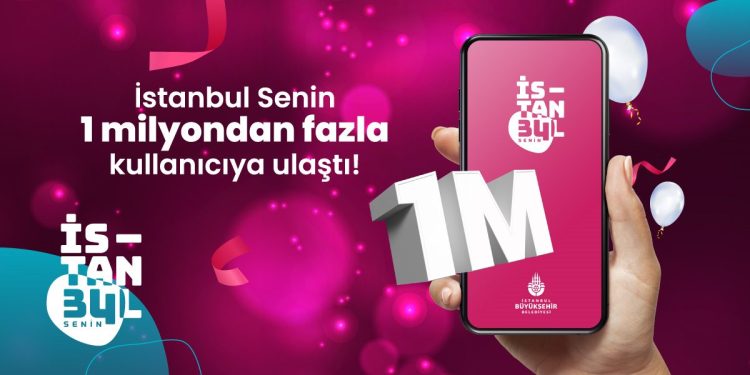 “İstanbul Senin” Uygulaması 1 Milyon Kullanıcıyı Aştı