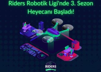 Riders Robotik Ligi’nde 3. Sezon Heyecanı Başladı