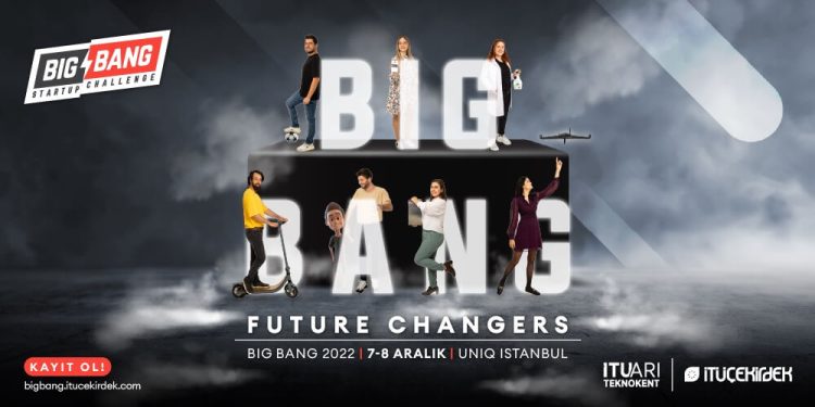 Dünya’dan ve Türkiye’den en iyi Girişimler BIG BANG Sahnesinde Yerini Almaya Hazırlanıyor