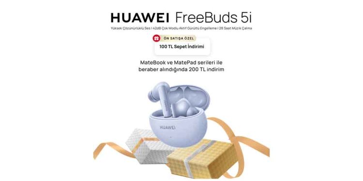 Huawei FreeBuds 5i Kulaklıklar Huawei Online Mağazası’nda Satışa Sunuldu