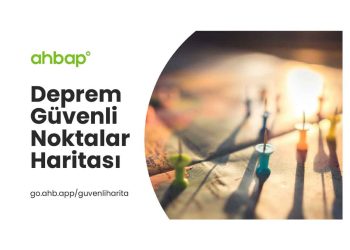 Ahbap Derneği, Depremden Etkilenenler İçin Deprem Güvenli Noktalar Haritası Paylaştı