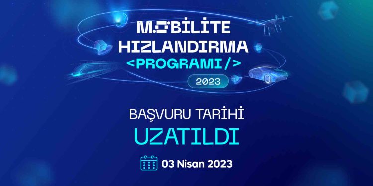 Bilişim Vadisi Mobilite Hızlandırma Programına Başvuru Süresi 1 Hafta Uzatıldı