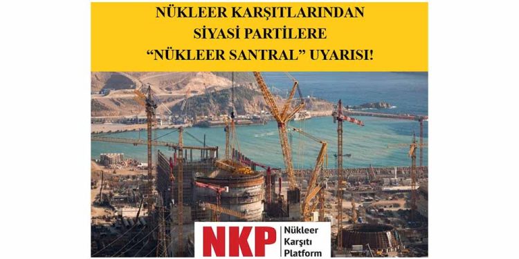 Akkuyu`ya Nükleer Yakıt Getirilmemeli