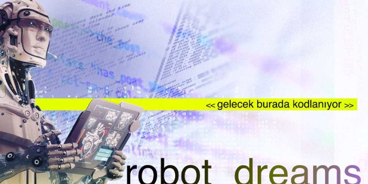 Geleceğin Okulu Robot_Dreams Artık Türkiye’de