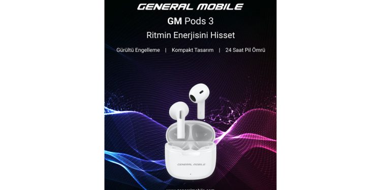 General Mobile Yeni Nesil Kulaklıklarını Tanıttı: GM Pods 3 Ve GM Pods 3 Pro