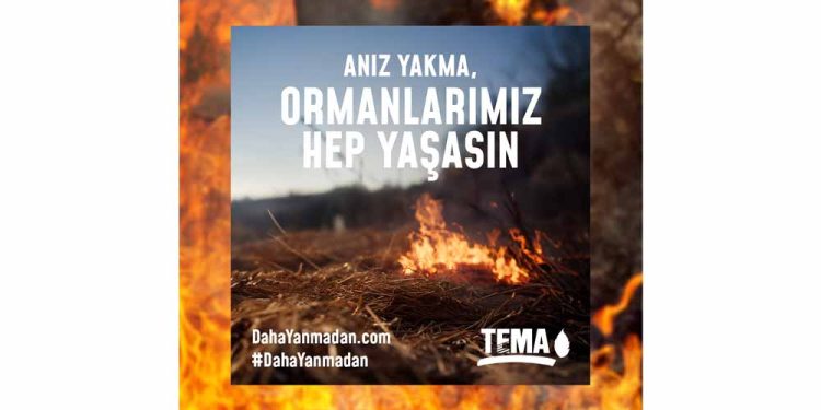 Bir Kıvılcım Geleceğimizi Yakmasın, Ormanlarımız Hep Yaşasın