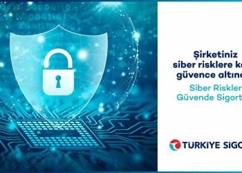 Türkiye Sigorta, KOBİ’ler için Dijital Veri Sigortası Sunuyor