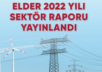 Elektrik Dağıtım Şirketleri, 2022’de 27,3 Milyar TL Yatırım Yaptı