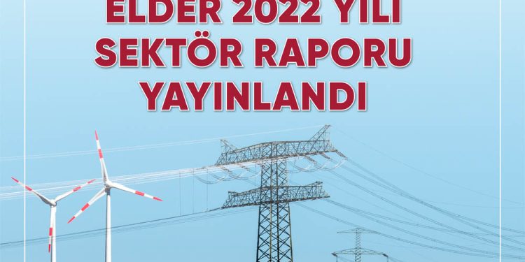 Elektrik Dağıtım Şirketleri, 2022’de 27,3 Milyar TL Yatırım Yaptı