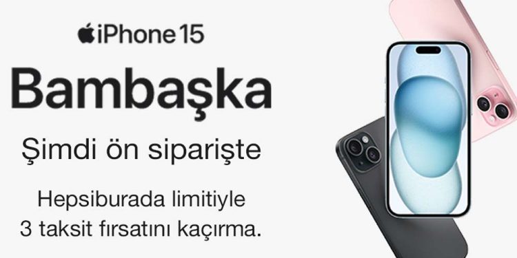 Hepsiburada Üzerinden iPhone 15 Serisi Ön Siparişi Rekor Kırdı