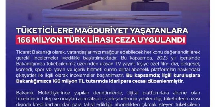 Ticaret Bakanlığı, Dijital Yayın Platformlarına 166 milyon lira Ceza Verdi