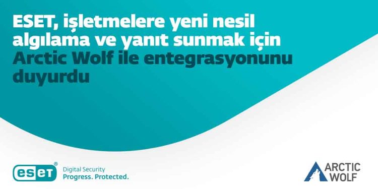 ESET, Arctic Wolf İle Entegrasyonunu Duyurdu