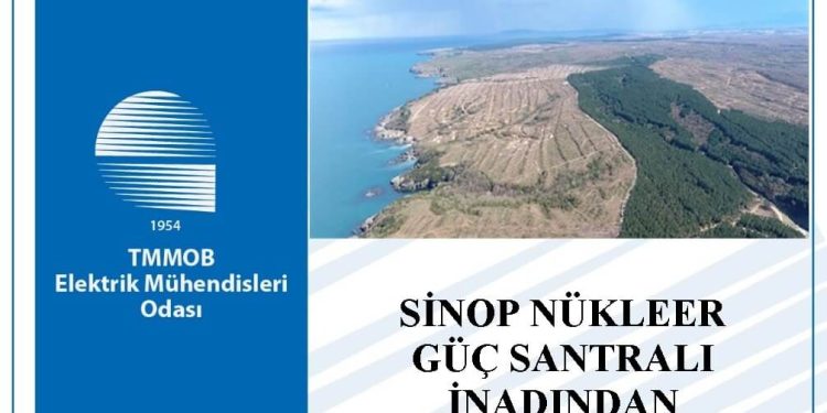Elektrik Mühendisleri Odası(EMO) Basın Açıklaması: Sinop Nükleer Güç Santralı İnadından Vazgeçilmelidir