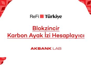 Akbank LAB’den ReFi Türkiye Platformuna Özel Blokzincir Karbon Ayak İzi Hesaplayıcı