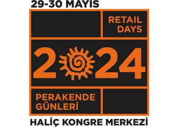 Perakende Günleri 2024 Sektörü Dijitalleşme Odağında Buluşturuyor