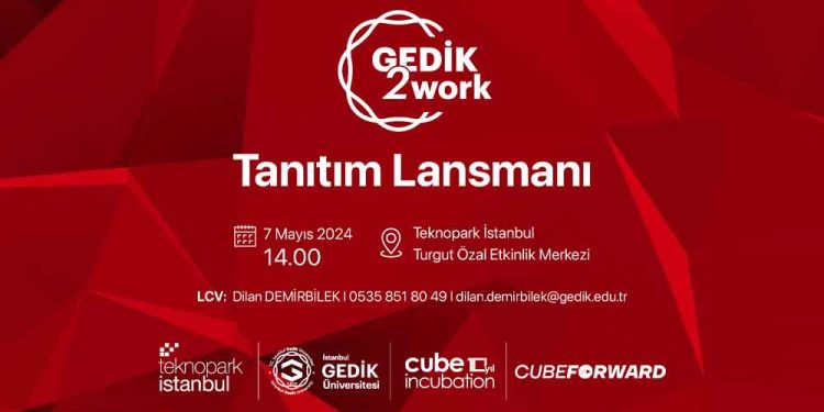 Teknopark İstanbul İle Gedik Üniversitesi Ortak Programı ‘GEDİK2Work’ Başlıyor