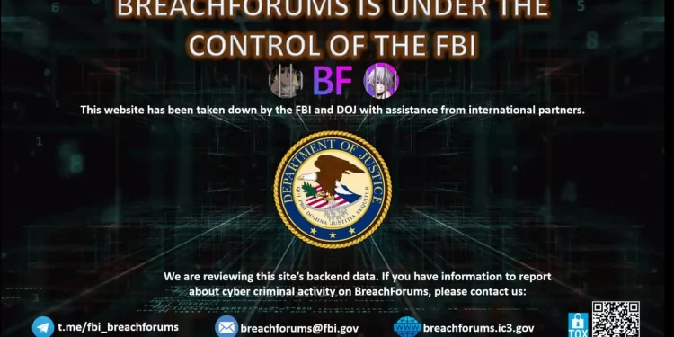 FBI, Çalınan Verileri Sızdırmak için Kullanılan BreachForums Hack Forumunu Ele Geçirdi