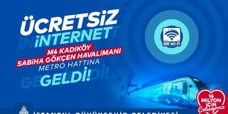 İBB’ye Ait M4 Kadıköy-Sabiha Gökçen Havalimanı Metro Hattı’nda Ücretsiz Sınırsız İnternet İBB Wi-Fi Hizmeti Başladı