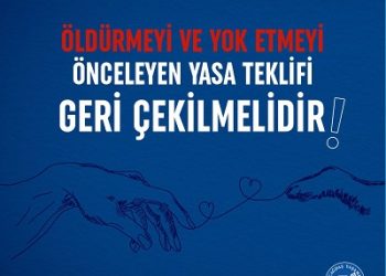 ÇYDD: “Öldürmeyi ve Yok Etmeyi Önceleyen Yasa Teklifi Geri Çekilmelidir”
