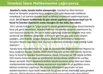 Kanal İstanbul ÇED Raporu İptal Davasında Yeniden Keşif ve Bilirkişi İncelemesi Yapılacak