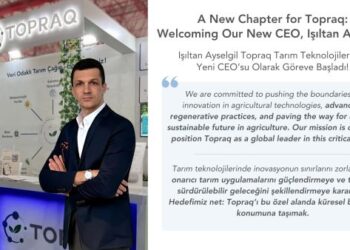 Işıltan Ayselgil Topraq Tarım Teknolojileri’nin Yeni CEO’su Olarak Göreve Başladı