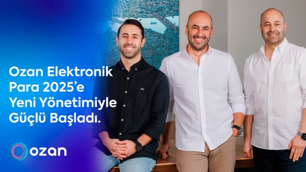 Ozan Elektronik Para 2025’e Yeni Yönetimiyle Başladı