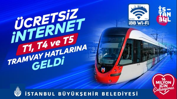 İBB’den Tramvay Hatlarına Ücretsiz İnternet