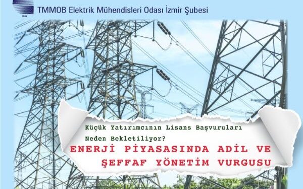 Enerji Piyasasında Adil ve Şeffaf Yönetim Vurgusu