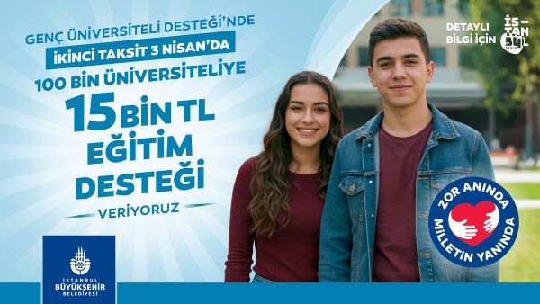 ‘Genç Üniversiteli’ 2. Ödemeleri 3 Nisan’da