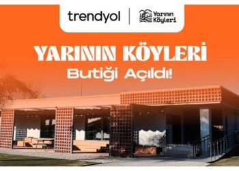 Yarının Köyleri Butiği Trendyol’da Açıldı