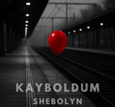 Shebolyn, “Kayboldum” ile Kayıp Çocuklara Ses Oluyor