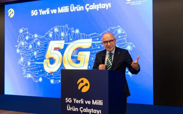 5G Yerli Ürün Çalıştayı Gerçekleştirildi
