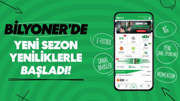 Bilyoner’de Yeni Sezon Yeniliklerle Başladı