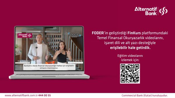 Alternatif Bank ve FODER, Engelliler için Finansal Okuryazarlığı Destekliyor