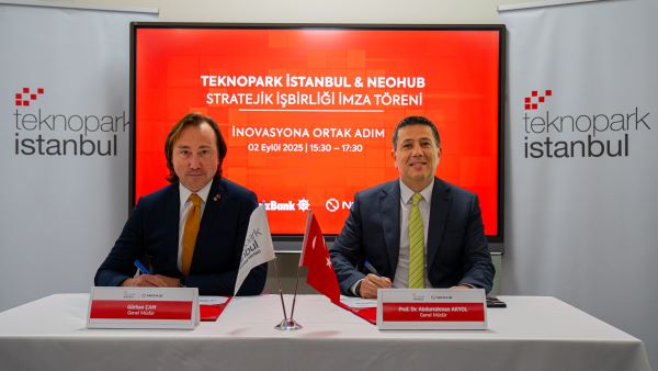 Neohub ve Teknopark İstanbul İşbirliği İmzaladı
