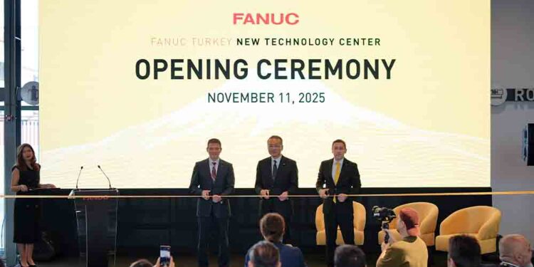 CNC ve Robot Üreticisi Japon Fanuc, Sancaktepe’de Merkez Açtı