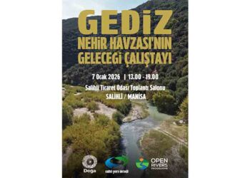 Gediz Nehri Havzası’nın Geleceği Çalıştayı Manisa Salihli’de Gerçekleşti