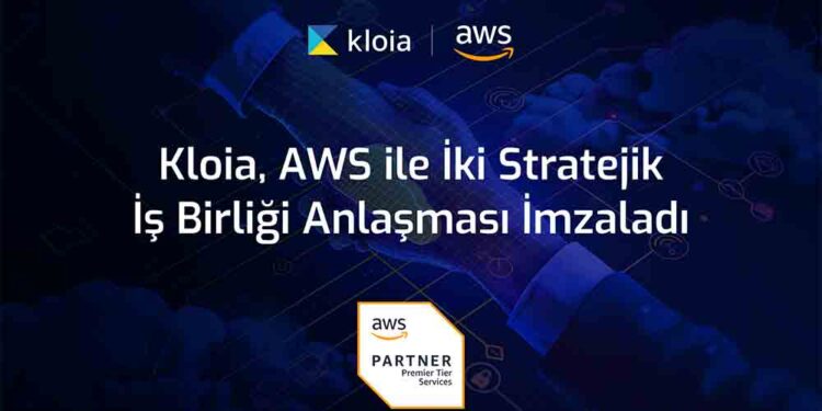 Kloia, Amazon Web Services ile İki Stratejik İş Birliği Anlaşması İmzaladı