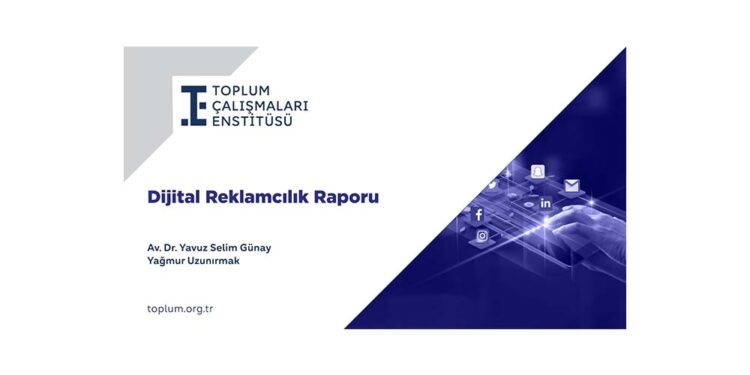 TÇE’den Dijital Reklamcılık Raporu: Türkiye’de Dijitalin Ağırlığı Yüzde 72’yi Aştı