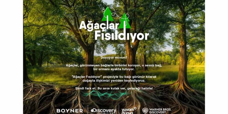 “Ağaçlar Fısıldıyor” Projesi ile Doğanın Sessiz Hikâyesi Gün Yüzüne Çıkıyor