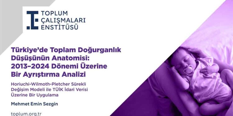 Türkiye’nin Doğurganlık Hızında Ciddi Kırılma Yaşanıyor
