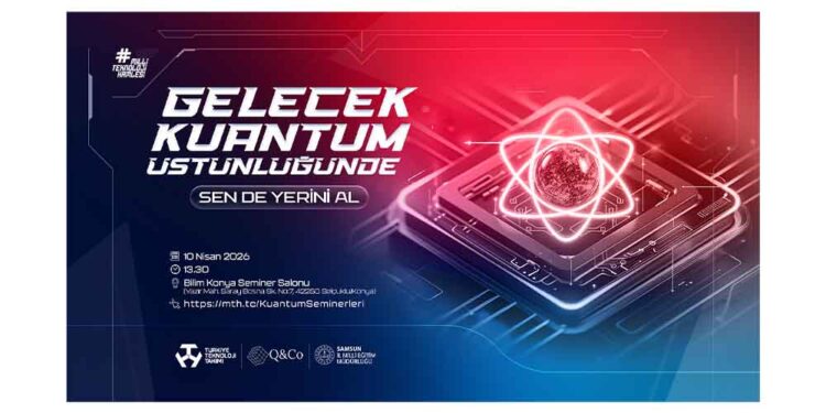 Türkiye’nin Kuantum Hamlesi: 14 İlde Lise Öğrencileri İçin Dev Eğitim Seferberliği
