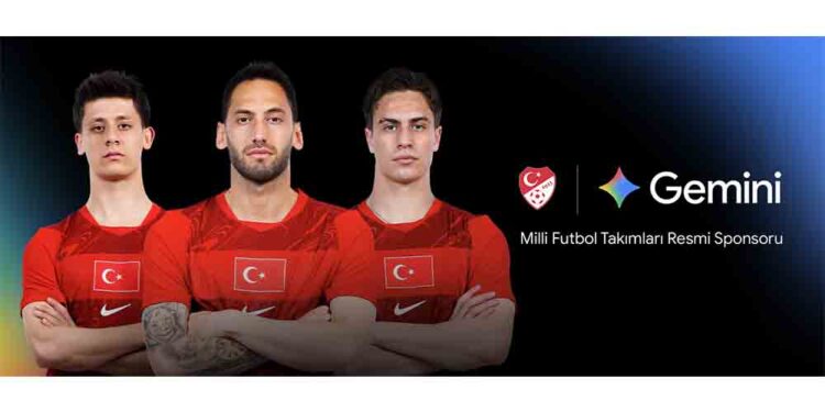 Google Gemini, Türkiye Millî Futbol Takımları’nın Resmi Sponsoru Oldu