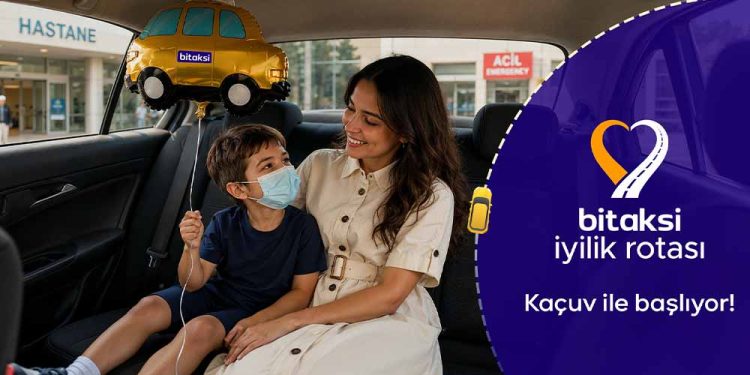 Bitaksi, Toplumsal Fayda Platformu “Bitaksi İyilik Rotası”nı Hayata Geçiriyor