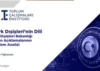 Dışişleri’nin Dili 25 Yılda Değişti: Söylemsel Pusula Avrupa’dan Orta Doğu’ya Kaydı