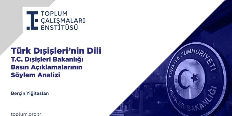 Dışişleri’nin Dili 25 Yılda Değişti: Söylemsel Pusula Avrupa’dan Orta Doğu’ya Kaydı